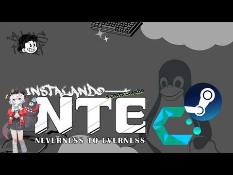 Cómo Instalar NEVERNESS TO EVERNESS en CachyOS / Arch Linux (Guía Paso a Paso) *❗Problemas❗*