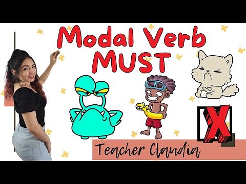 Modal Verb MUST. Negative sentences. Explicación, ejemplos y actividad.