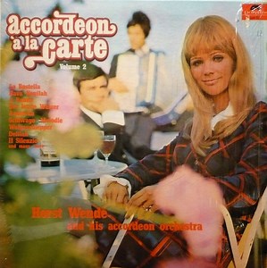 Horst Wende And His Accordian Orchestra - Accordeon A La Carte Volume 2