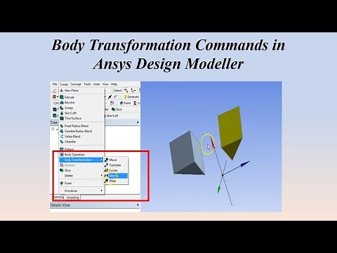 Body Transformation Commands in Ansys Design Modeller || Move Translate Rotate Mirror Scale || Lec 9