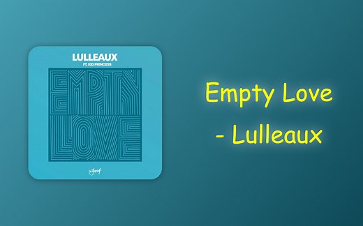 【无损】《Empty Love》无限循环