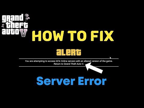 How To FIX Gta 5 online You Are Attempting to Access GTA ONLINE Server with an Altered version