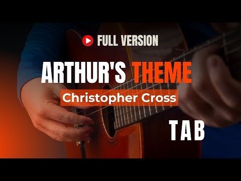 Arthur's Theme ~ Christopher Cross ~ Easy Fingerstyle Guitar TAB