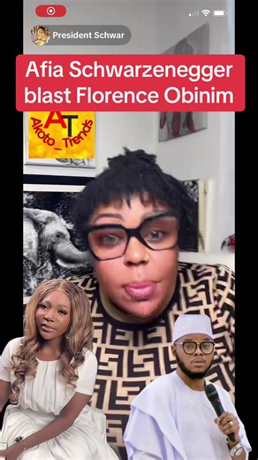 Afia Schwarzenegger Blasts Florence Obinim