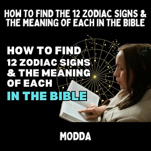 3.8K views · 63 reactions | How To Find The 12 Zodiac Signs & The Meaning Of Each In The Bible #bible #zodiac #zodiacsign #meaning #astrology #modda | Modda | Facebook