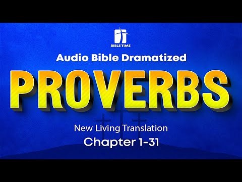 The Book of Proverbs Audio Bible - New Living Translation (NLT)