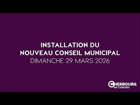 Conseil municipal du 29 mars 2026 de la Ville de Cherbourg-en-Cotentin