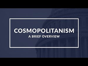 Embracing Global Citizenship: A Comprehensive Guide to Cosmopolitanism Explained Quickly