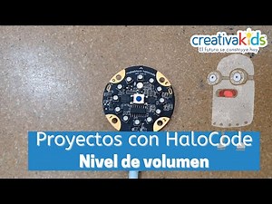 Proyectos con HaloCode: 1.Nivel de Volumen