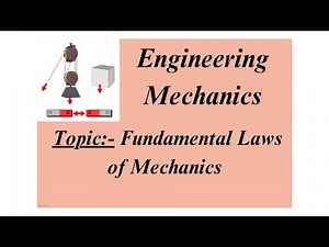 Fundamental Laws of Mechanics Explained: Essential Physics Concepts!