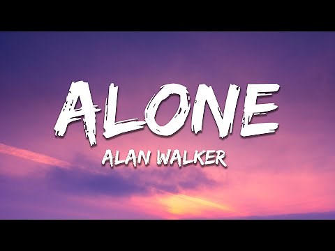 Alan Walker - Alone (Lyrics)