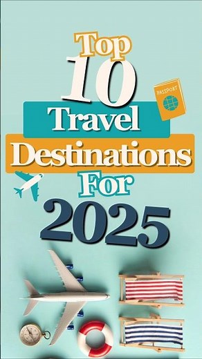 ✈️ Top 10 Destinations in the World 2025 | Tripadvisor Travelers’ Choice