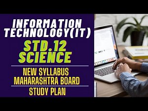 Class 12 Science Maharashtra board Information Technology New syllabus | Study Plan | Techfeeder