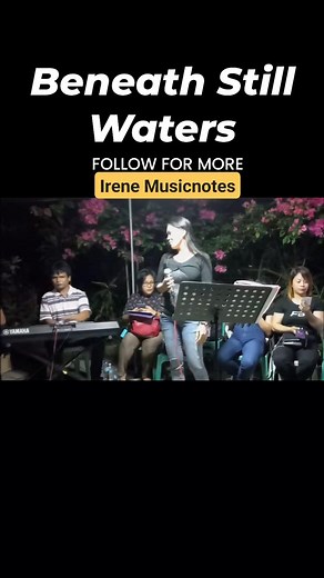 Beneath Still Waters #irenemusicnotes #fbreels #fbreelsvideo #reelstrending #reelsfacebook | Irene Musicnotes