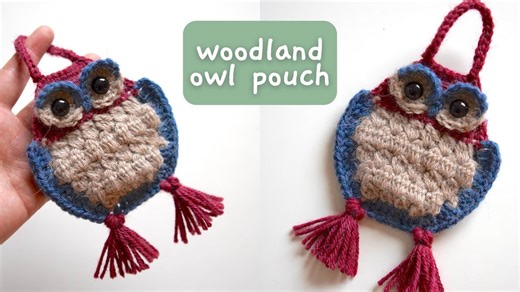 Woodland Owl Pouch Crochet - Pattern Walkthrough