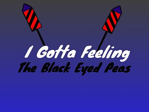The Black Eyed Peas - I Gotta Feeling (1 Hour Loop)