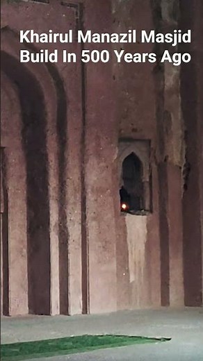 Khairul Manazil|Historical Mosque In Delhi