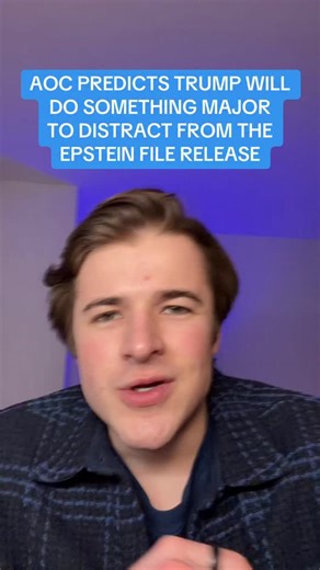 Harry Sisson on Instagram: "AOC just predicted Trump will do something MAJOR to distract from the files…"