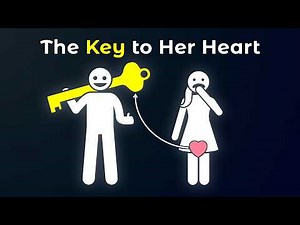 The Key to Unlocking a Woman's Heart