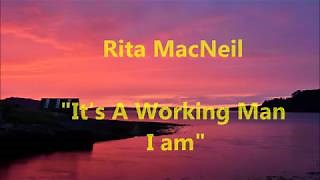 Rita MacNeil  - "It's A working Man Chords I Am" (with lyrics) - ChordU