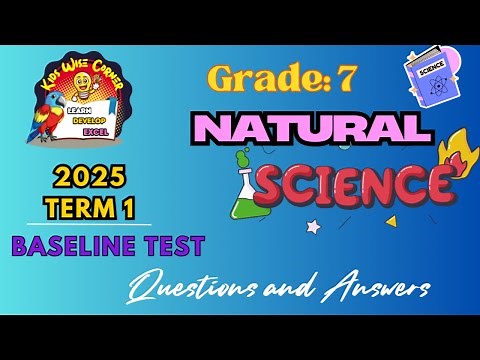 Grade 7 Term 1 Natural Science Q&A | Ace Your Term 1 Baseline Test!