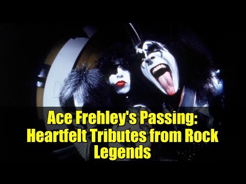 Ace Frehley's Passing: Heartfelt Tributes from Rock Legends