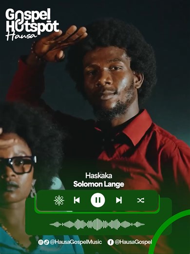 Haskaka - Solomon Lange: A Hausa Gospel Experience