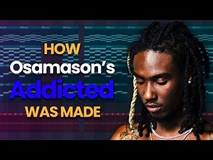 OsamaSon - Addicted (FL Studio Remake | FLP)