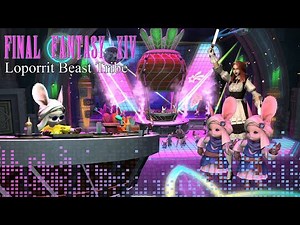 FFXIV Endwalker: Dreamwalker - Loporrit Beast Tribe theme