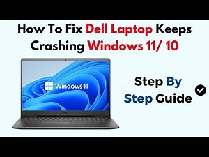 How To Fix Dell Laptop Keeps Crashing Windows 11/ 10