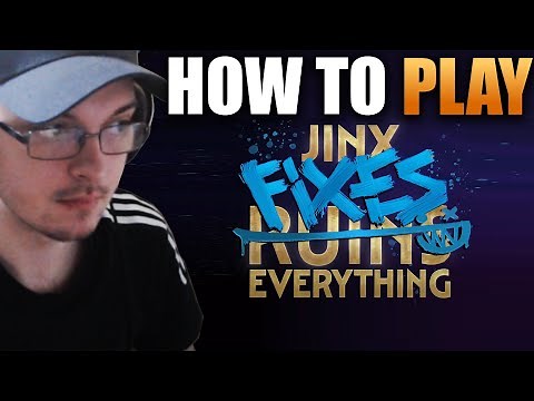 How to Play Jinx Fixes Everything in 2025