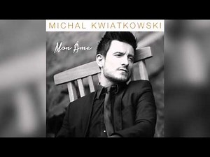 Michał Kwiatkowski - Mon Âme