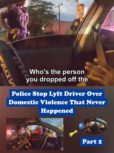 Police Stop Lyft Driver Misunderstanding Explained