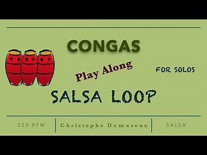 🪘🪘Conga Solo Play Along [Salsa Loop] 220 BPM