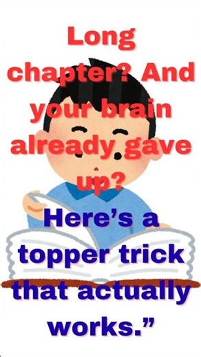 Stop getting lost in long chapters — do what toppers do! 🧠🔥” #studytips #toppersmindset