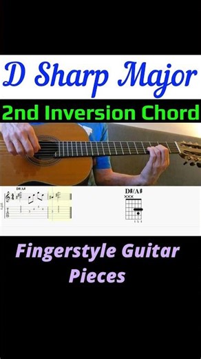D Sharp Major 2nd Inversion Chord | Fingerstyle Guitar + TABS / Sheet Music