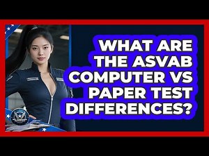 What Are The ASVAB Computer Vs Paper Test Differences? - Sky Command Brotherhood