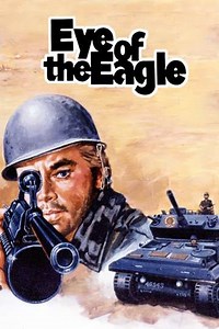 Eye of the Eagle (1987) - Movie