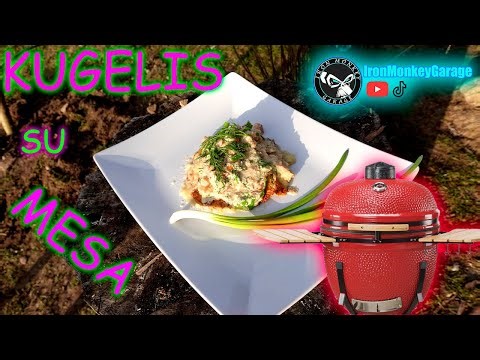 KUGELIS su mesyte kamado bono kepsnineje