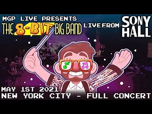 The 8-Bit Big Band LIVE at Sony Hall! - May 1st 2021