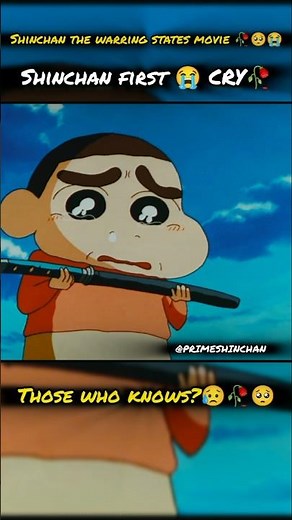 [SHINCHAN🥺FIRST CRY🥀😭]FULL PART🥀😭THE BATTLE OF WARRING STATES🥀😭MOVIE🥀🥺#shinchan#cartoon#anime#kazama