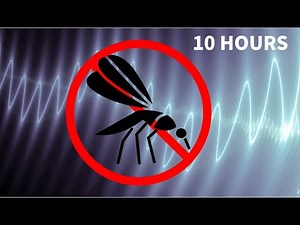 [10 HOURS] Mosquito repellent sound Ultrasonic Effect | Concentration | Meditation | Sleep