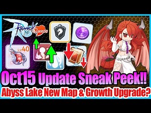 Oct15 Update Sneak Peek!! Job Balance & Abyss Lake New Map!! [Ragnarok Mobile Classic]