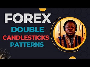 Part 22 - Forex Training for Beginners (Double Candlesticks Pattern)