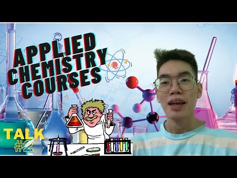 Talk Ep 2 - What Is Applied Chemistry | What You Actually Learn in The Degree of Applied Chemistry