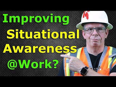 Improving situational awareness at work - 3 Tips!