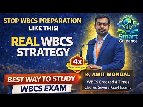 STOP WBCS Preparation Like This! | Real WBCS Strategy by 4× Qualified Amit Mondal | Smart Guidance