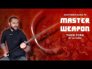 A Kung Fu Master Weapon - The Tiger Fork - by LK Chen