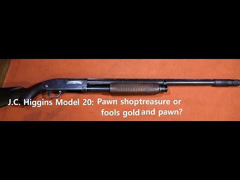 J.C. Higgins Model 20: Pawn shop treasure or fools gold and pawn?