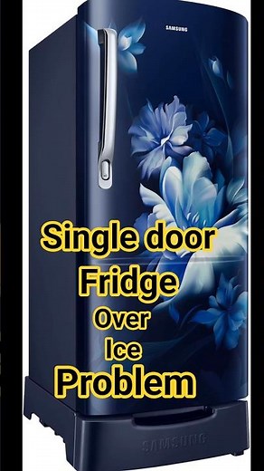 Samsung Single Door Refrigerator ❄️ Over Ice Problem Fixed | Quick Repair & Maintenance#shorts